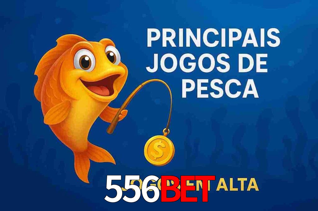 Pesca no 556bet